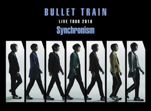 BULLET TRAIN LIVE TOUR2016 Synchronism